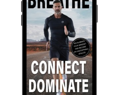 Breathe Connect Dominate
